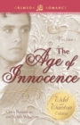 Image for Age of Innocence: The Wild and Wanton Edition Volume 1