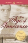 Image for The Age of Innocence : The Wild and Wanton Edition, Volume 2