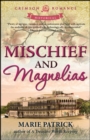 Image for Mischief and Magnolias