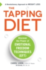 Image for The tapping diet: discover the power of Emotional Freedom Techniques (EFT)