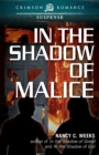 Image for In the Shadow of Malice