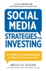 Image for Social media strategies for investing  : how Twitter and crowd-sourcing tools can make you a smarter investors