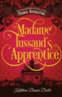 Image for Madame Tussaud&#39;s Apprentice