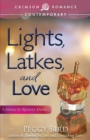 Image for Lights, Latkes, and Love