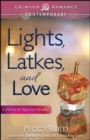Image for Lights, Latkes, and Love: A Holiday for Romance Novella