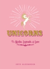 Image for Unicorns: the myths, legends &amp; lore