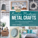 Image for DIY rustic modern metal crafts