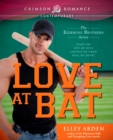 Image for Love at Bat: The Kemmons Brothers Series