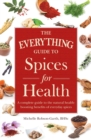 Image for The Everything Guide to Spices for Health