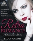 Image for Retro Romance: 3 Classic Love Stories