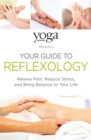 Image for Yoga Journal Presents Your Guide to Reflexology