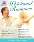 Image for Whirlwind Romance: 10 Short Love Stories