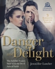 Image for Danger and Delight: 3 Romantic Suspense Novels
