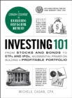 Image for Investing 101: from stocks and bonds to ETFs and IPOs, an essential primer on building a profitable portfolio