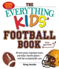 Image for The everything kids&#39; football book