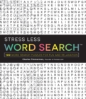 Image for Stress Less Word Search : 100 Word Search Puzzles for Fun and Relaxation