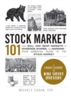 Image for Stock market 101  : from bull and bear markets to dividends, shares, and margins - your essential guide to the stock market