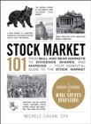 Image for Stock Market 101: From Bull and Bear Markets to Dividends, Shares, and Margins : Your Essential Guide to the Stock Market
