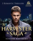 Image for Harvester Saga: 3 Romantic Thrillers