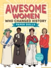 Image for Awesome Women Who Changed History