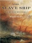 Image for Slave Ship: A Human History