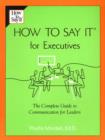 Image for How to Say It for Executives
