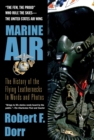 Image for Marine Air: The History of the Flying Leathernecks in Words and Photos