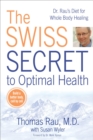 Image for Swiss Secret to Optimal Health