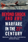 Image for Beyond Shock and Awe: Warfare in the 21st Century