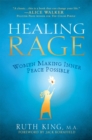 Image for Healing rage: women making inner peace possible