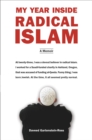 Image for My Year Inside Radical Islam: A Memoir