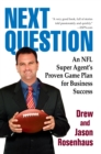 Image for Next Question: An NFL Super Agent&#39;s Proven Game Plan for Business Success