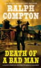Image for Ralph Compton Death of a Bad Man