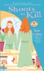 Image for Shoots to Kill: A Flower Shop Mystery