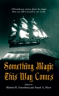 Image for Something Magic This Way Comes