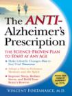 Image for Anti-Alzheimer&#39;s Prescription: The Science-Proven Prevention Plan to Start at Any Age