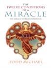 Image for Twelve Conditions of a Miracle