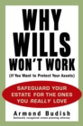 Image for Why Wills Won&#39;t Work (If You Want to Protect Your Assets)