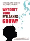 Image for Why Don&#39;t Your Eyelashes Grow?