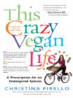 Image for This Crazy Vegan Life