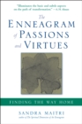 Image for Enneagram of Passions and Virtues: Finding the Way Home