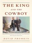 Image for King and the Cowboy