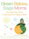 Image for Green Babies, Sage Moms