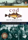 Image for Cod: a biography of the fish that changed the world