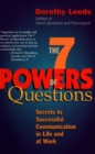 Image for 7 Powers of Questions: Secrets to Successful Communication in Life and at Work