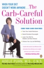 Image for Carb-Careful Solution: When Your Diet Doesn&#39;t Work Anymore . . .