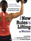 Image for New Rules of Lifting for Women: Lift Like a Man, Look Like a Goddess