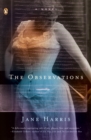 Image for The observations: a novel