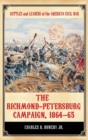 Image for The Richmond-Petersburg Campaign, 1864-65