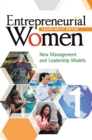 Image for Entrepreneurial women: new management and leadership models